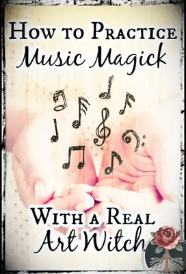 Comment pratiquer la magie de la musique avec une vraie sorcière d'art