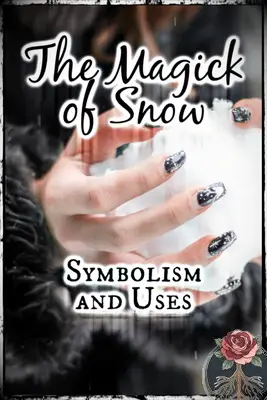 Magic de neu: simbolisme i usos