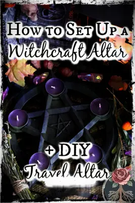 Comment mettre en place un autel de la sorcellerie
