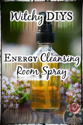 Diys sorcières: Spray de la salle du nettoyage d'énergie