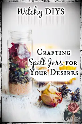 DIYS WORKY: Création de pots de sorts pour vos désirs