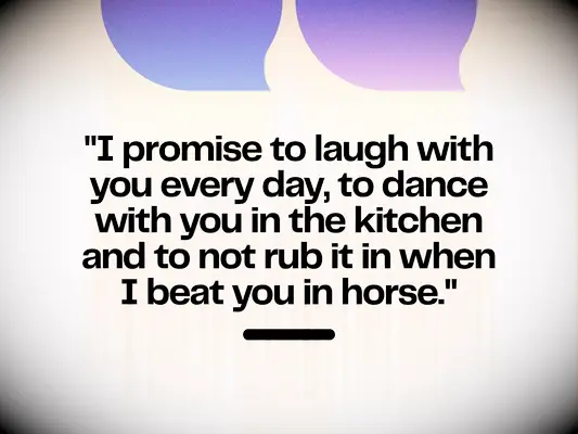 Example of an adorable wedding vow.