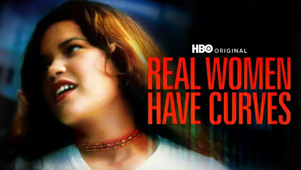 Real Women Have Curves, watch on Max