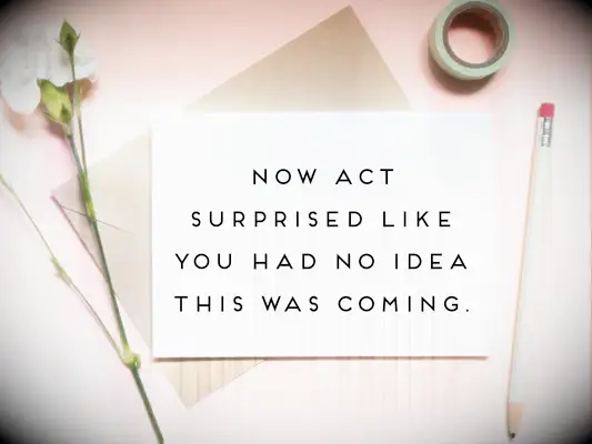Now Act Surprised Like You Had No Idea This Was Coming bridesmaid proposal card