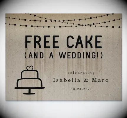 Free Cake Welcome Sign