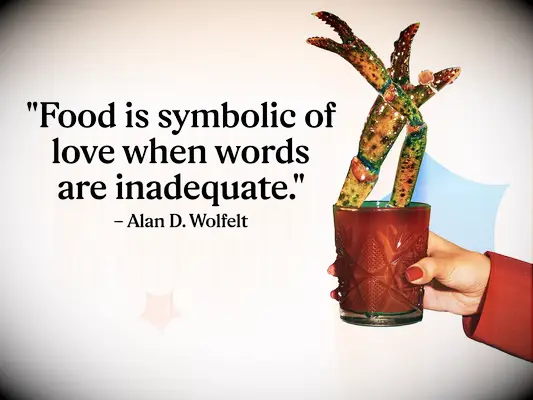 Alan D. Wolfelt food quote