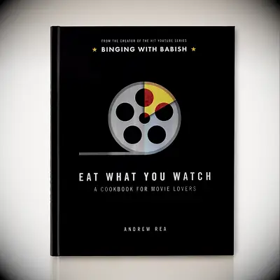 Eat what you watch cookbook