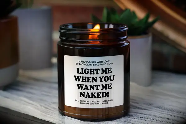 Light Me When You Want Me Naked candle sexy gift for relationships