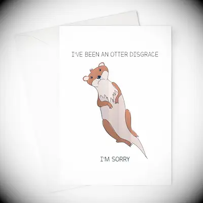 Otter-themed sorry card