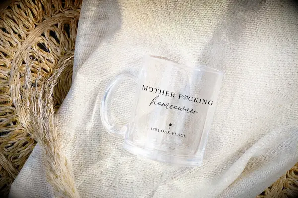 Custom mug designed to celebrate being a homeowner. 