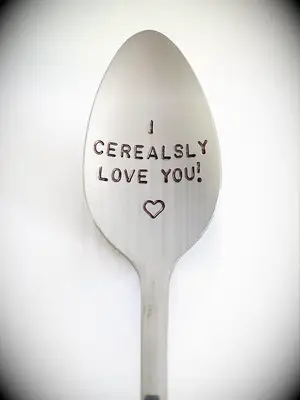 I Cerealsely Love You! engraved spoon just because gift