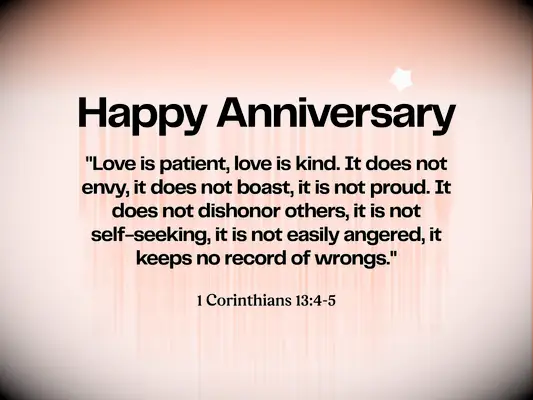 Anniversary Bible verse - 1 Corinthians 13:4-5 - Love is patient. Love is kind.