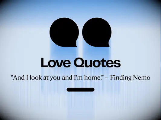 Strong Love Quotes from Disney, Finding Nemo