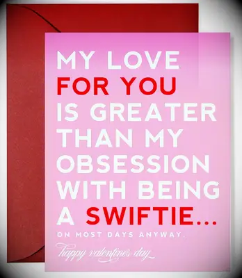 Funny swiftie themed valentine