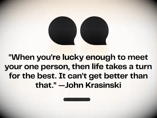 Real Relationship Quotes John Krasinski