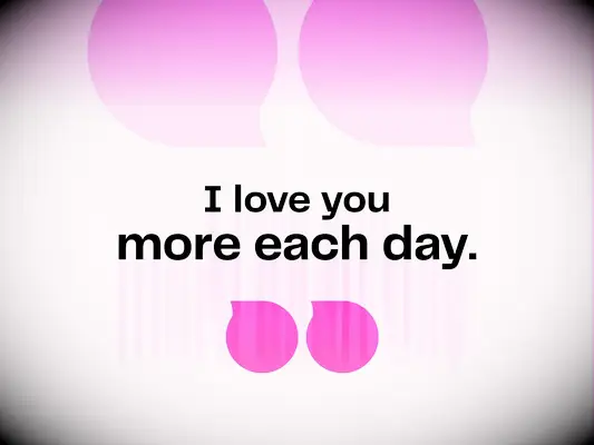 I love you more each day quote