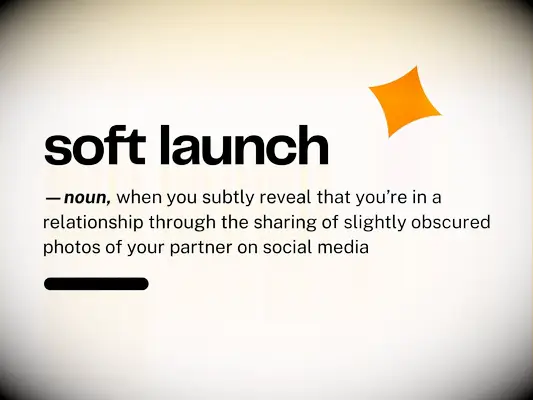 soft launch gen z dating definition